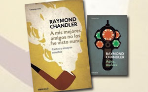 Debolsillo publicará cartas y escritos inéditos de Raymond Chandler