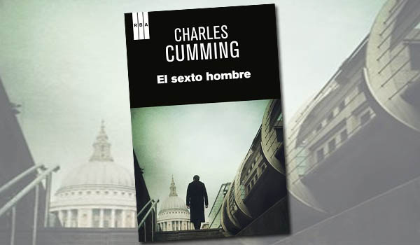 El sexto hombre, de Charles Cumming