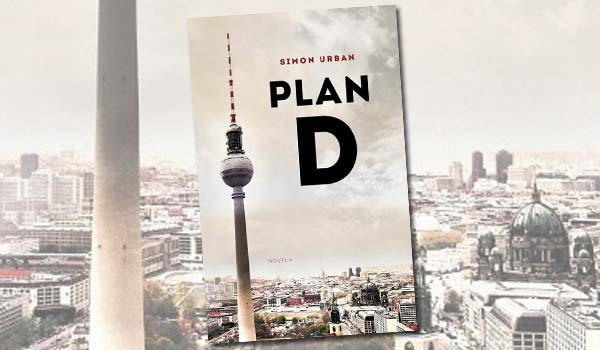 Plan D, de Simon Urban