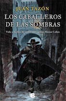 Los caballeros de las sombras, de Juan E. Tazón