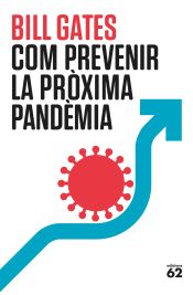 Portada del libro Com prevenir la pròxima pandèmia