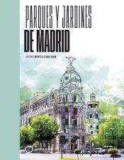 Portada del libro Parques y jardines de Madrid