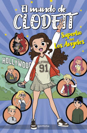 Portada del libro Superlío en Los Ángeles (El mundo de Clodett 11)