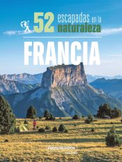 Portada del libro 52 Escapadas en la naturaleza por Francia