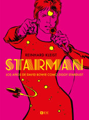 Portada del libro Starman: Los años de David Bowie como Ziggy Stardust