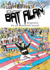 Portada del libro Bat Alan. Biografía de un asesinato social
