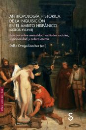 Portada del libro Antropología histórica de la Inquisición en el ámbito hispánico (Siglos XVI-XVIII)