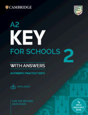 Portada del libro A2 Key for Schools 2 Practice Tests with answers, audio and Resource Bank