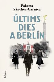 Portada del libro Últims dies a Berlín