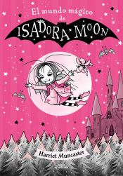 Portada del libro Isadora Moon - El mundo mágico de Isadora Moon