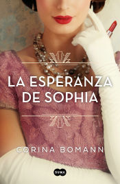 Portada del libro La esperanza de Sophia (Serie Sophia 1)